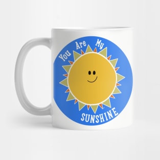 You are my sunshine! Mug